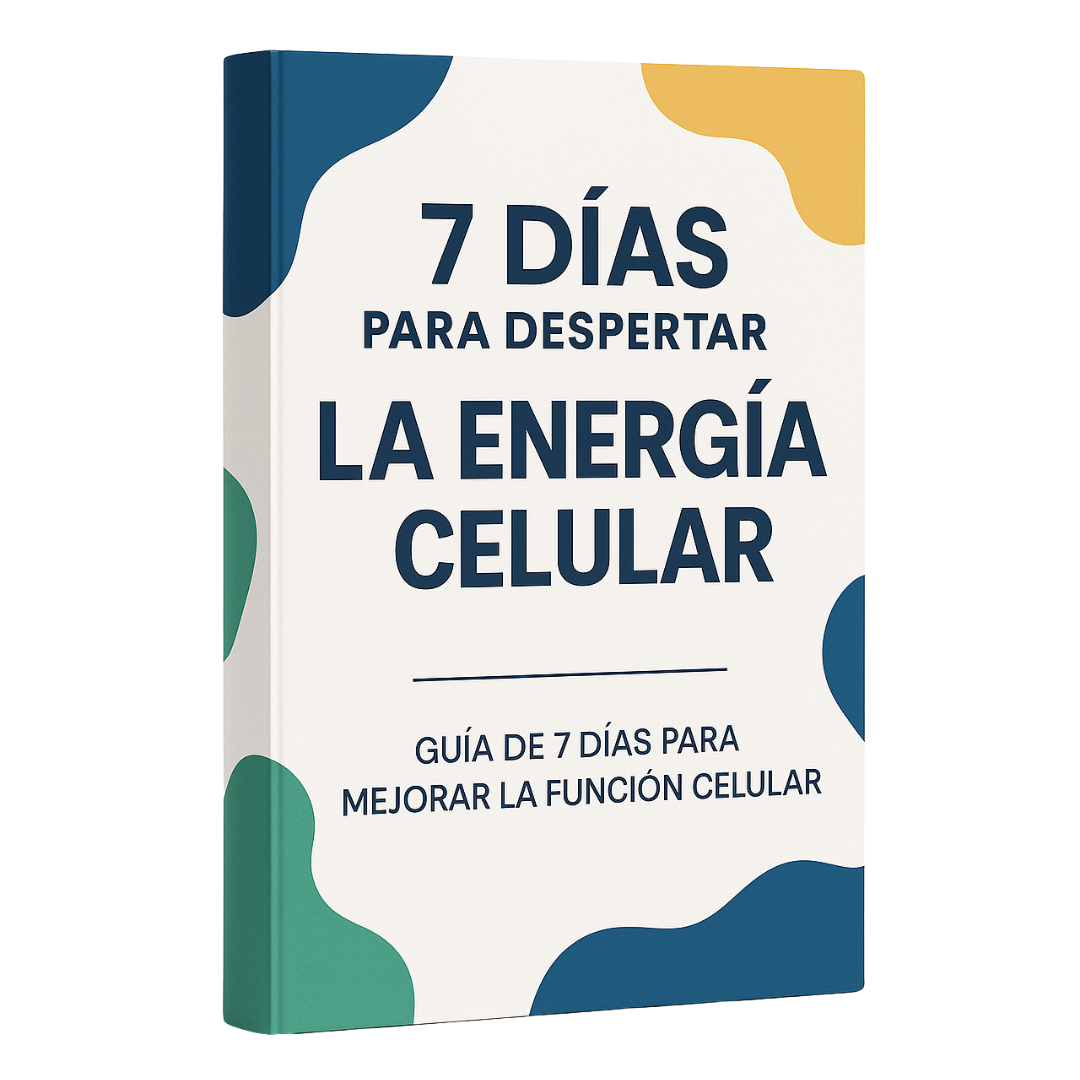 EBOOK ''Despertar la Energía Celular en 7 Días'' GRATIS